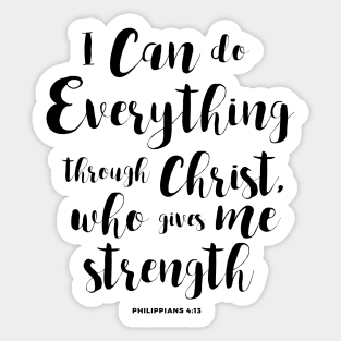 I Can Do Everything Through Christ Sticker